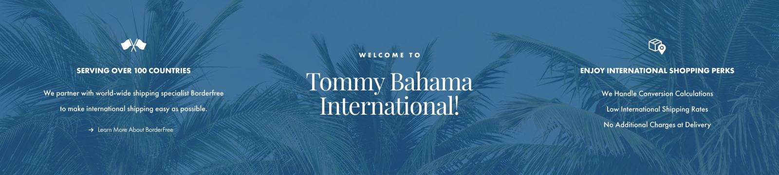 Welcome to Tommy Bahama International